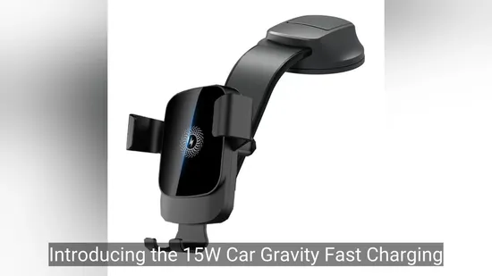 15W Car Gravity Fast Charging Wireless Charger Holder 